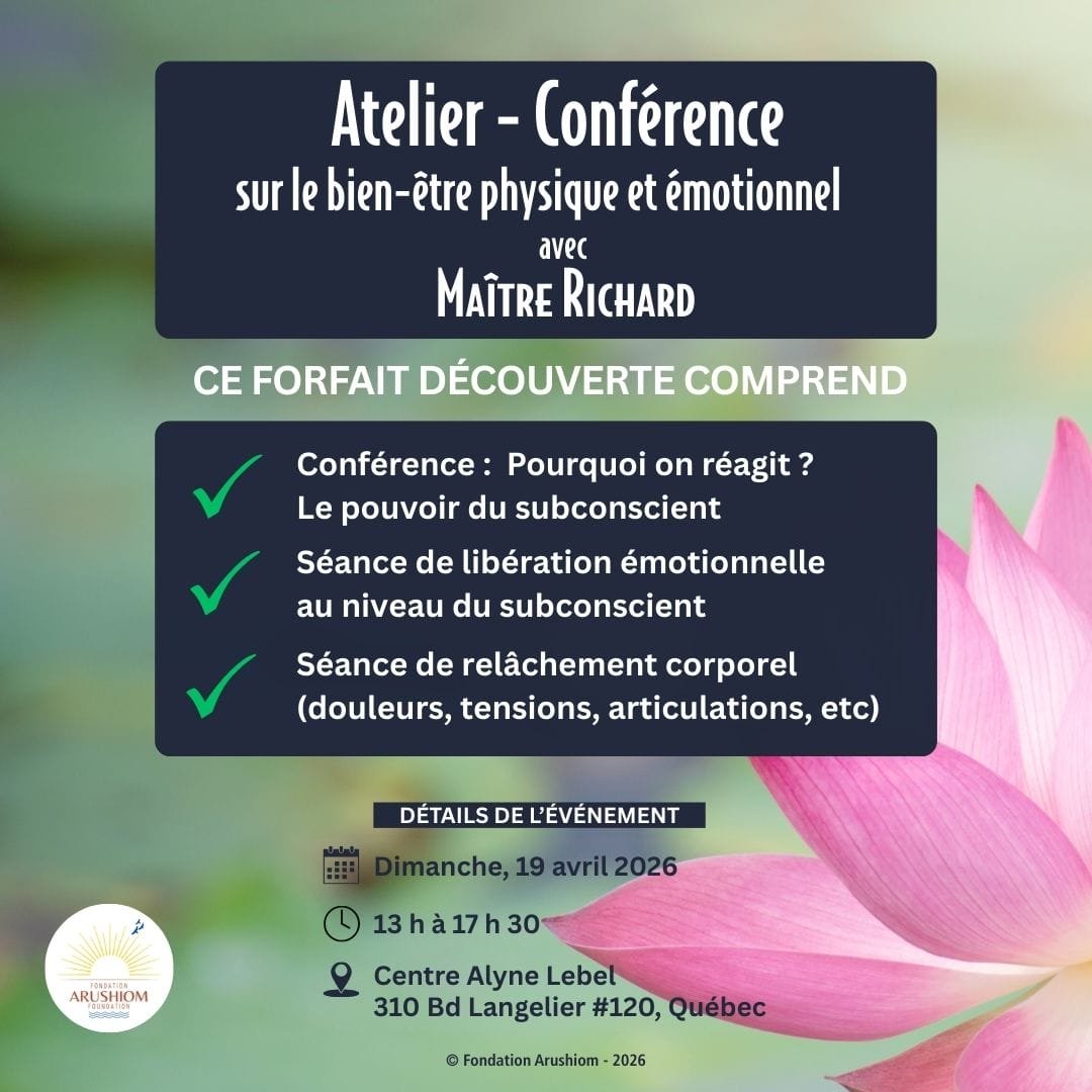Atelier-Conférence sur le bien-être physique et émotionnel avec Maître Richard - Québec - 19 avril 2026