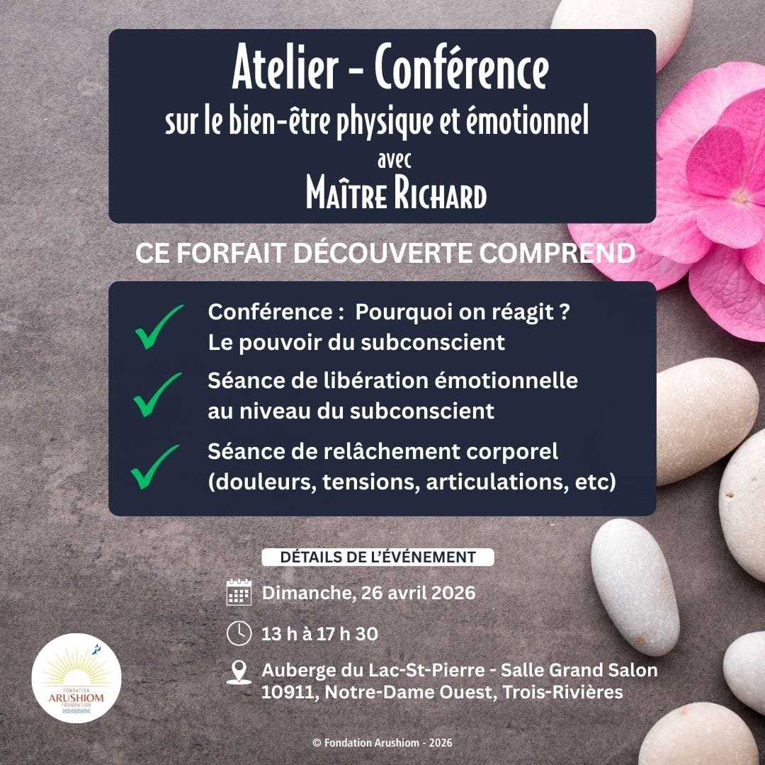 Atelier-conférence sur le bien-être physique et émotionnel avec Maître Richard - 26 avril 2026 - Trois-Rivières