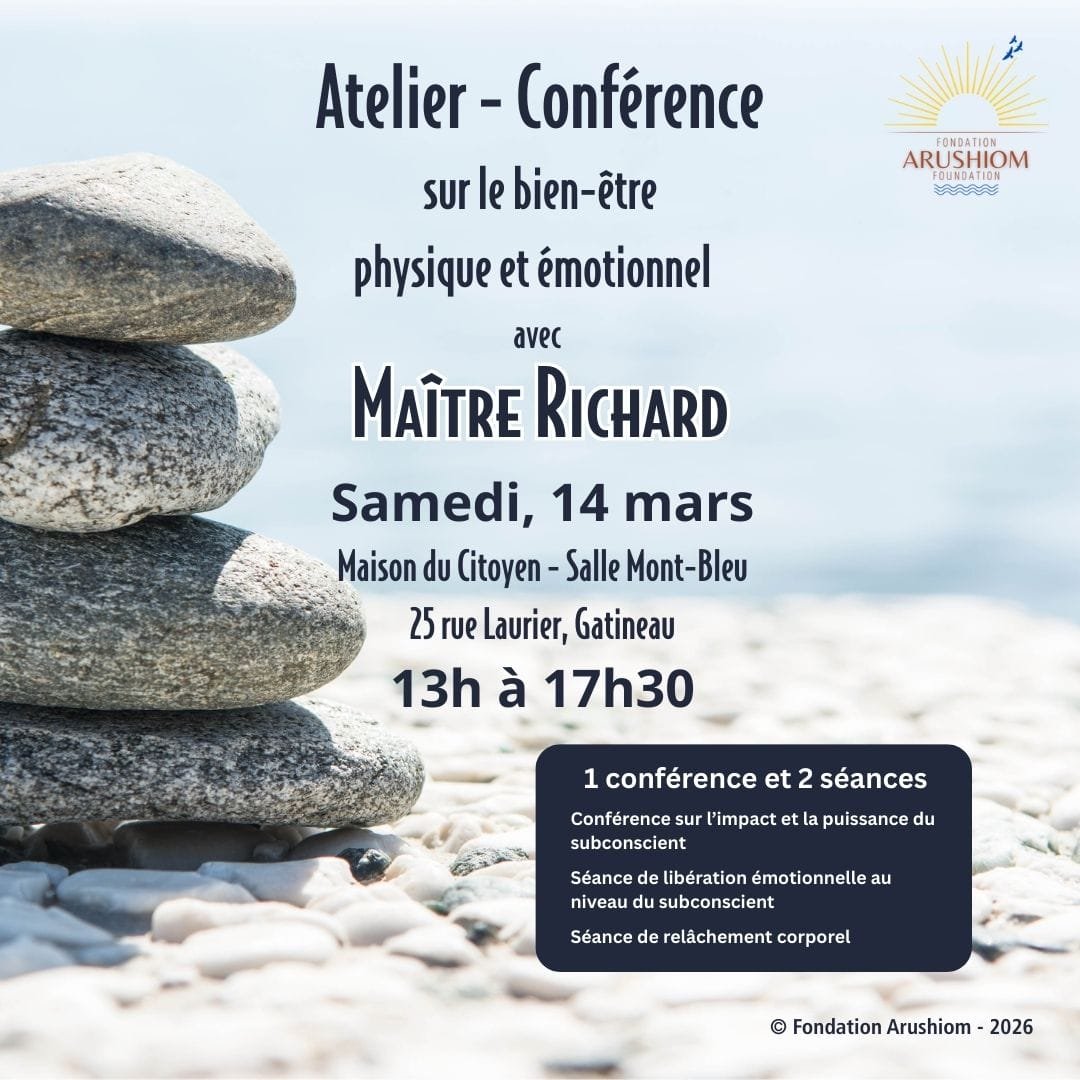 Atelier-conférence sur le bien-être physique et émotionnel avec Maître Richard - 14 mars 2026 - Gatineau
