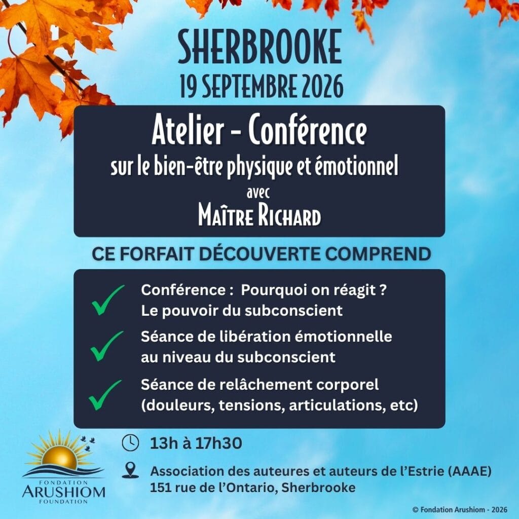 Sherbrooke (en présentiel) – Atelier sur le bien-être physique et émotionnel avec Maître Richard